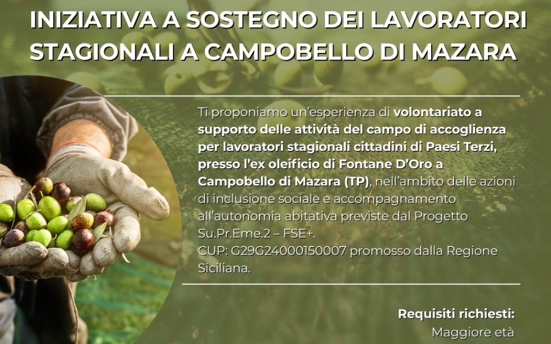 Campobello di Mazara, volontari cercasi: ALS MCL lancia un’iniziativa a sostegno dei lavoratori stagionali